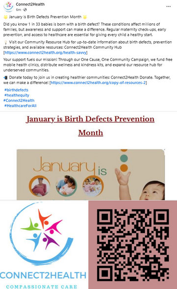 At Connect2Health, we’re committed to raising awareness and creating meaningful change through our digital platforms. This January, in honor of Birth Defects Prevention Month, we shared impactful posts across Facebook, Instagram, LinkedIn, Twitter, and YouTube to educate, inspire, and engage our community.