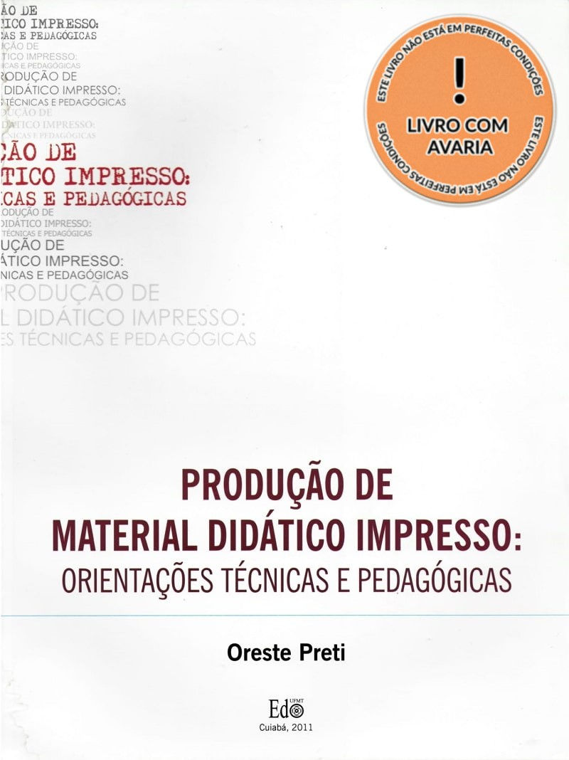 PRODUÇÃO DE MATERIAL DIDÁTICO IMPRESSO: ORIENTAÇÕES TÉCNICAS E PEDAGÓGICAS