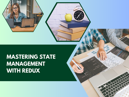 Mastering State Management with Redux