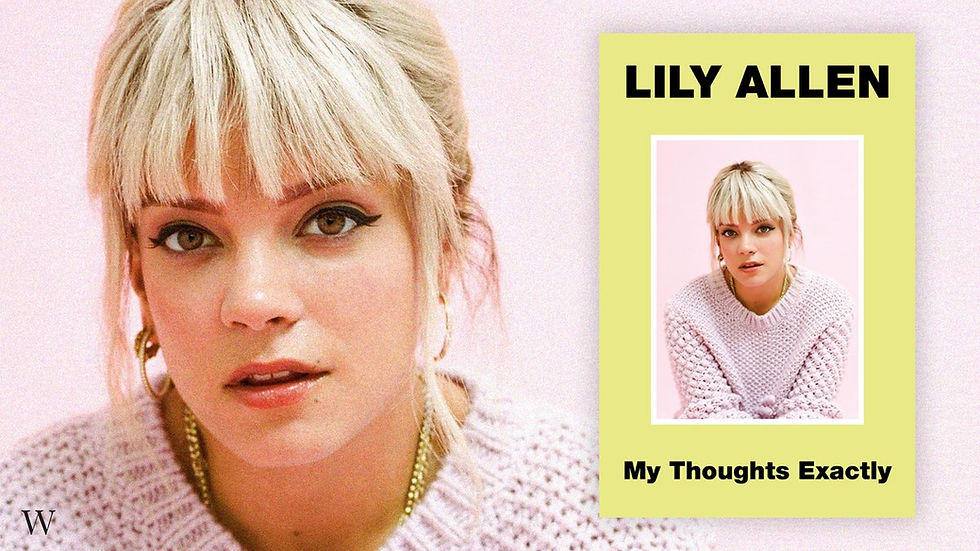 Lily Allen 'My Thoughts Exactly'
