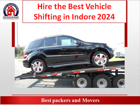 Hire the Best Vehicle Shifting in Indore 2024