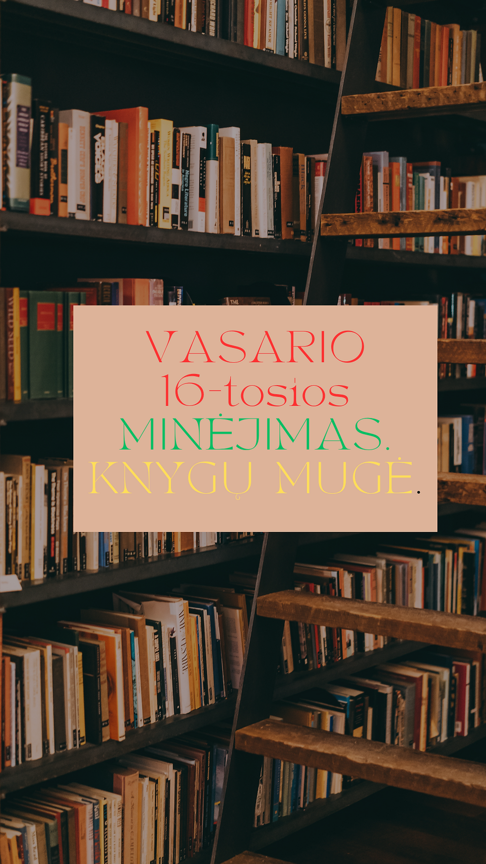 Vasario 16-osios minėjimas ir knygų mugė