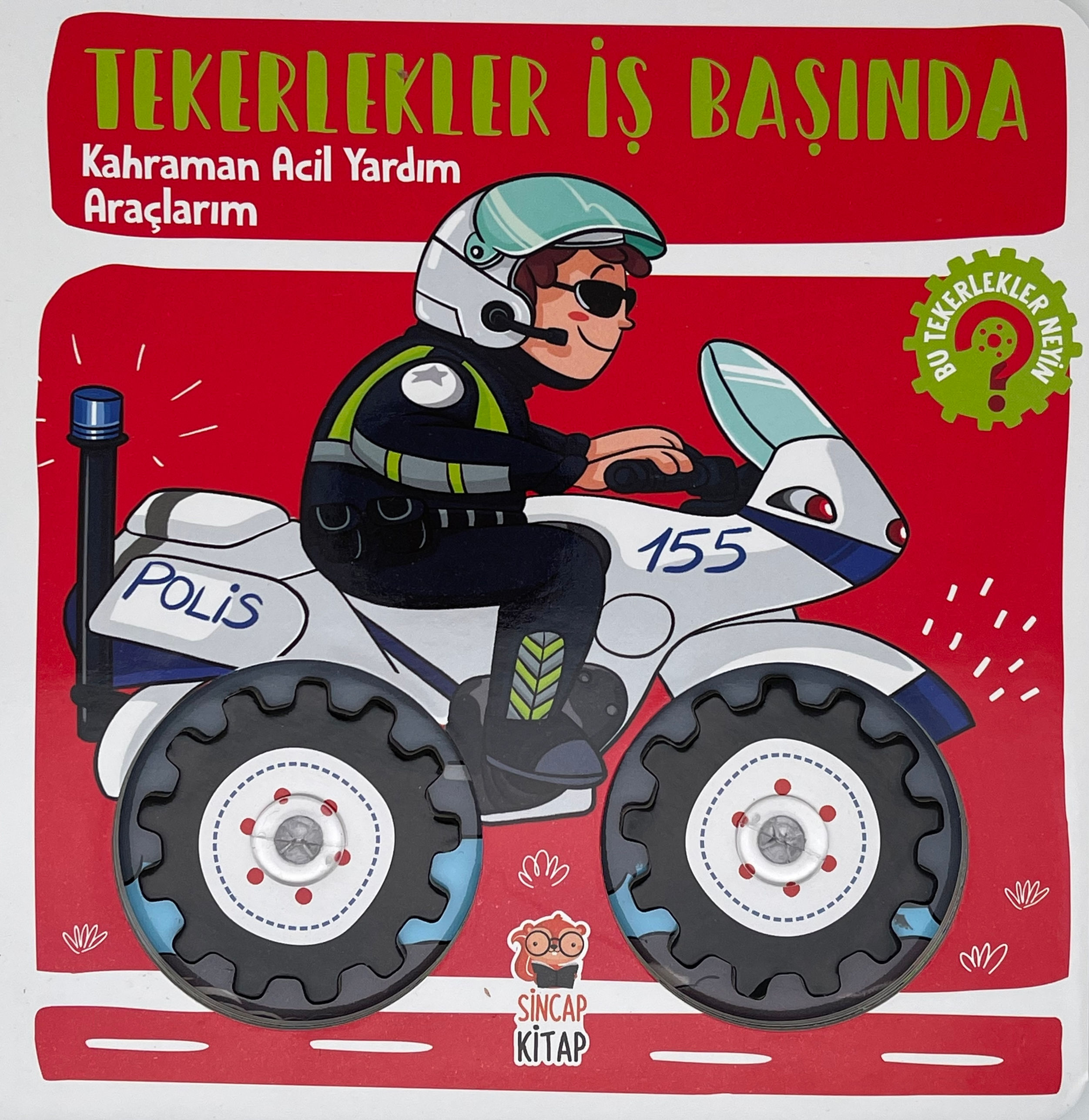 Tekerlekler İş Başında - Kahraman Acil Yardım Araçlarım