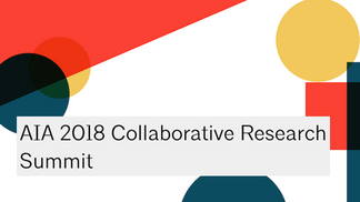 AIA 2018 Collaborative Research Summit