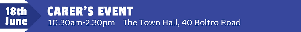 Carers Event. 18th June, 10.30am-2.30pm at the Haywards Heath Town Hall, 40 Boltro Road.