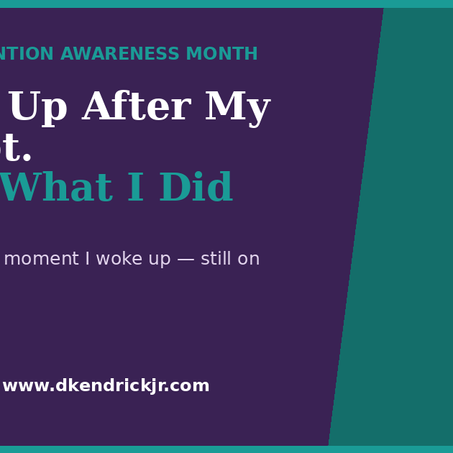 What I Did The Moment I Woke Up