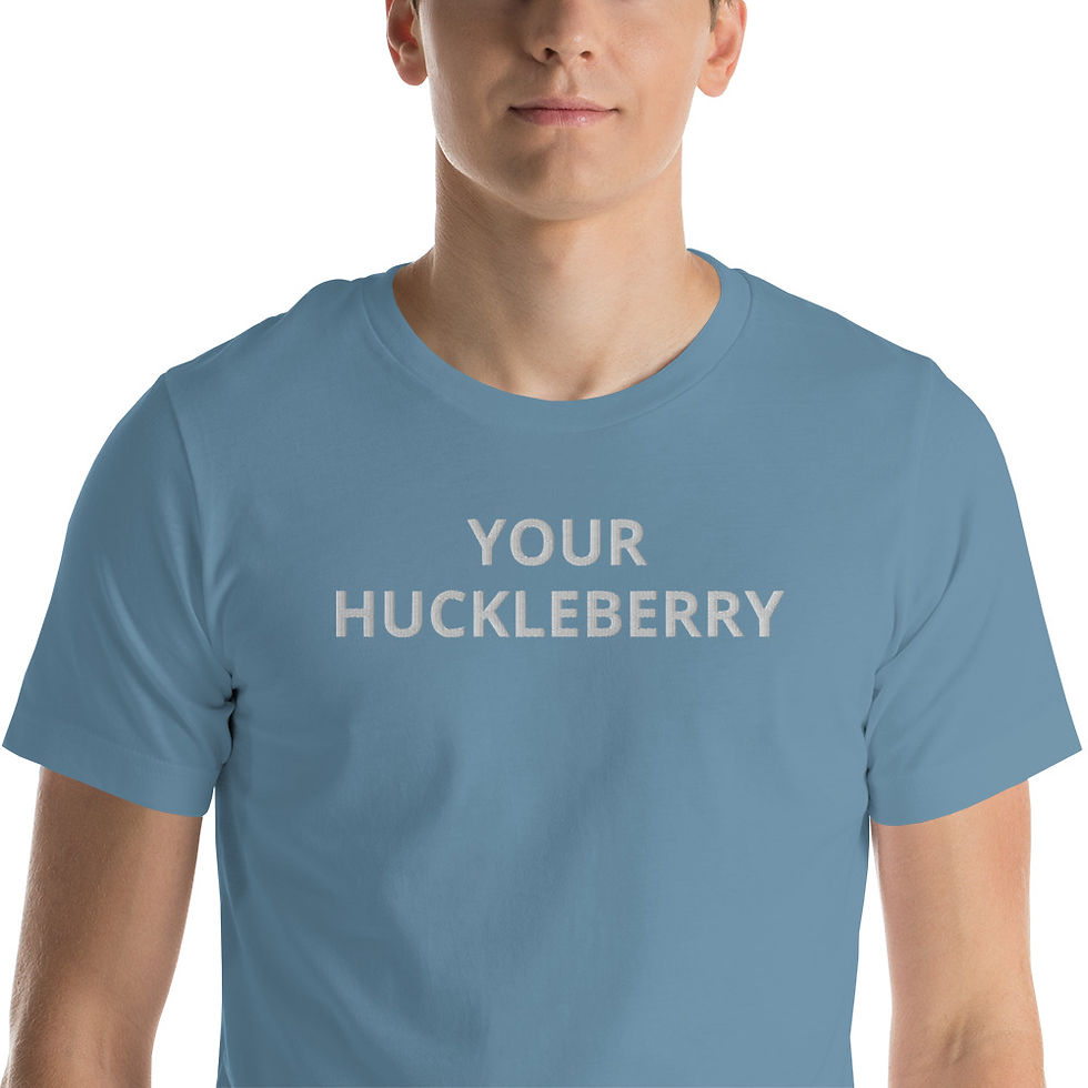 Thumbnail: "Your Huckleberry" Unisex t-shirt