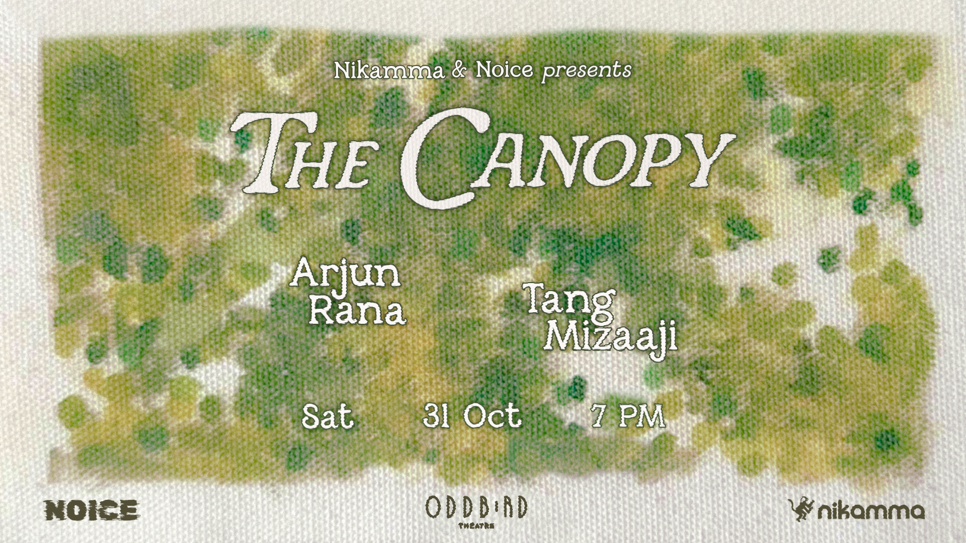 The Canopy with Arjun Rana & Tang Mizaaji