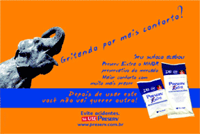 A maior camisinha do Brasil, 1999.