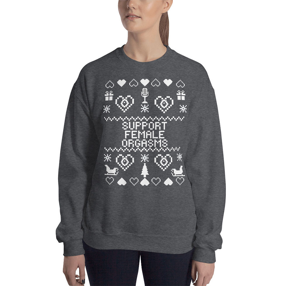 Thumbnail: Support Female Orgasms Christmas Unisex Sweatshirt