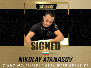 Bulgaria's Undefeated MMA Sensation Nikolay Atanasov Joins BRAVE CF