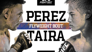 Don't Miss UFC Fight Night—Perez vs. Taira, Tonight - LIVE from UFC Apex, Las Vegas