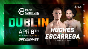 Oduwole Out, Escarrega In vs Hughes In Dublin for Cage Warriors 170
