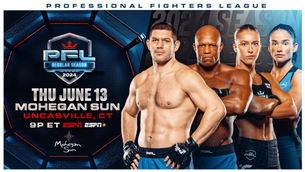 Professional Fighters League Kicks Off the Second Half of 2024 PFL Global Season, June 13 at Mohegan Sun