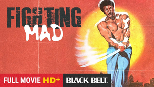 Watch the Epic Premiere of 'Fighting Mad' (1978) on Black Belt Mag's YouTube Channel – A Samurai Journey of Revenge and Redemption!