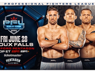 Professional Fighters League makes South Dakota Debut June 28, with 2024 PFL Global Season Action