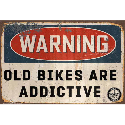 Old Bikes are Addictive Alloy Sign Henry Cole TV