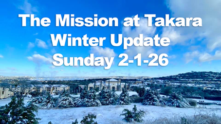 The Mission at Takara [Click>] Winter Update 2-1-26