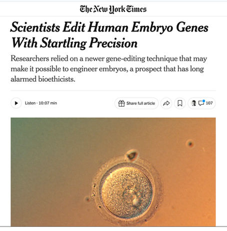 Alarming New Scientific Breakthrough with Embryo Gene Editing - But Christians Roll Their Eyes