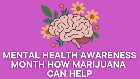 Mental Health Awareness Month in Iowa: How Medical Marijuana Can Support Your Well-Being