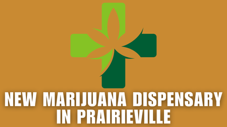 New Marijuana Dispensary in Prairieville