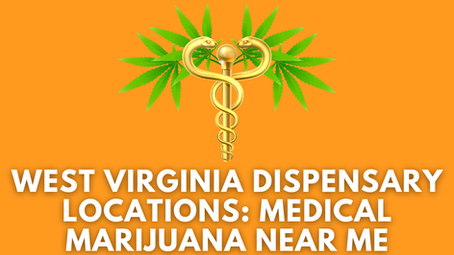 West Virginia Dispensary Locations
