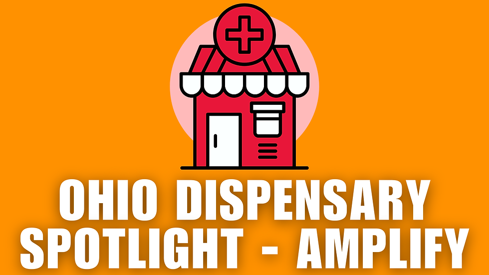 Ohio Dispensary Spotlight – Amplify
