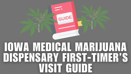 How to Visit an Iowa Medical Marijuana Dispensary