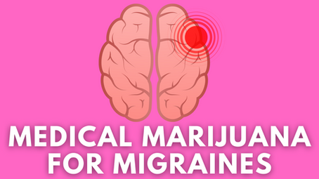 Medical Marijuana for Migraines