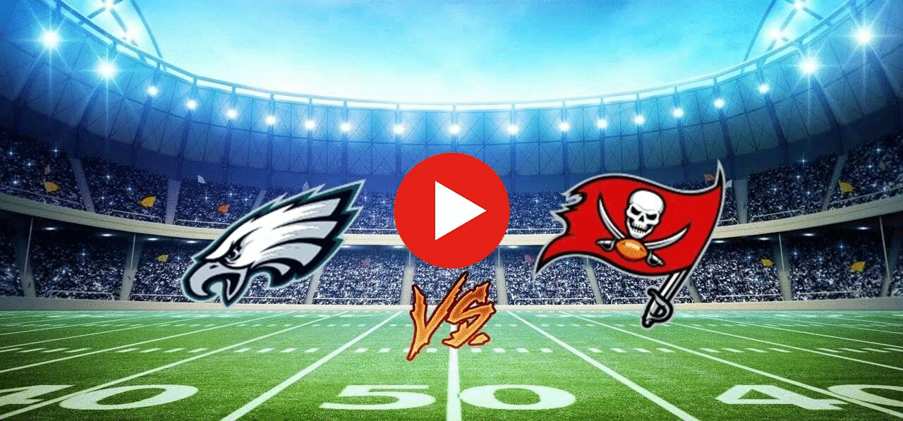 Philadelphia Eagles VS Tampa Bay Buccaneers live watch 16.01