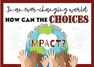 In an Ever-changing World, How Can the Choices We Make Have an Impact_ SUMMER.png