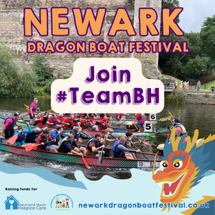 Race for Beaumond House at this year's Newark Dragon Boat Festival!