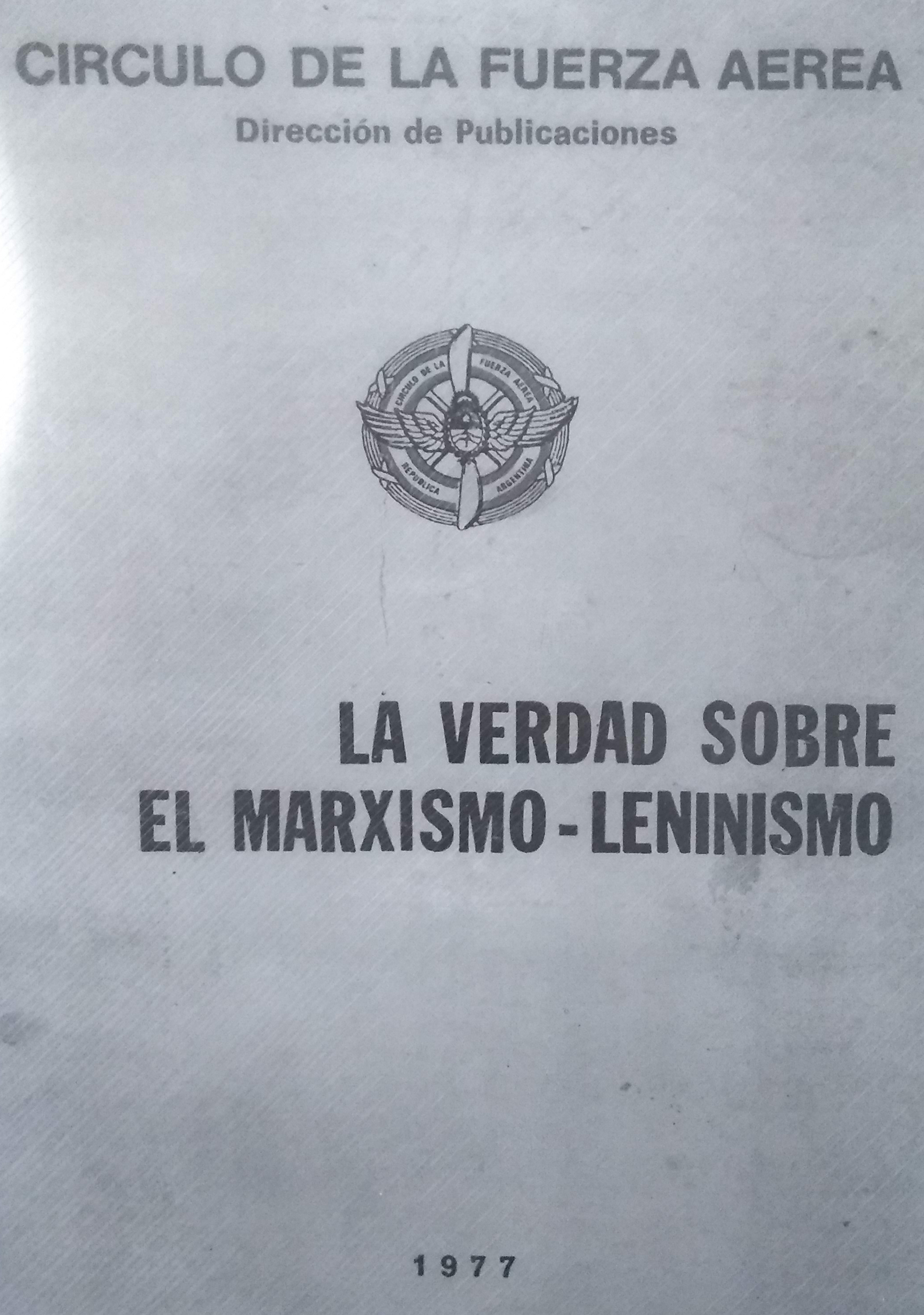 La verdad sobre el marxismo leninismo