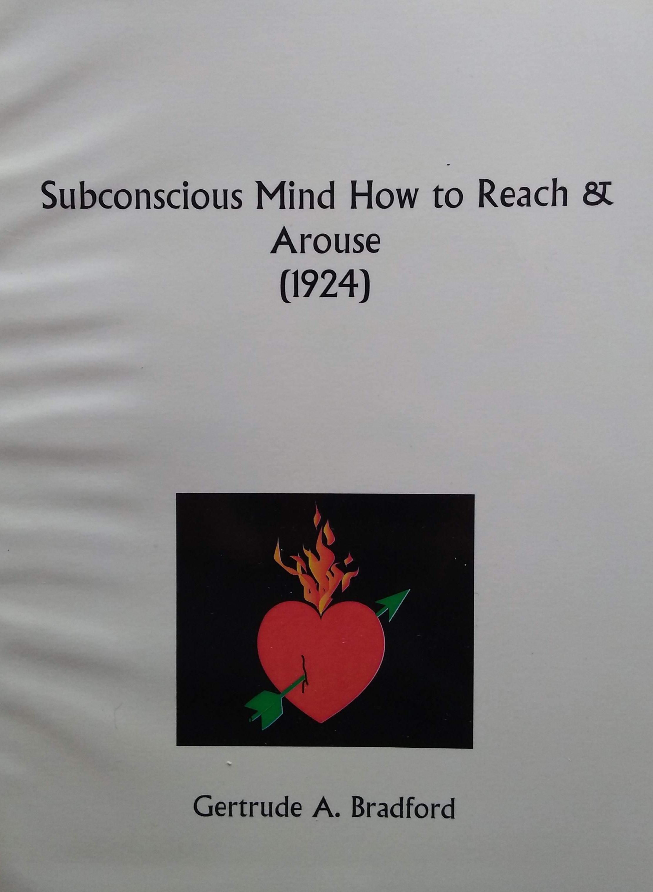 Subconscious Mind How to Reach & Arouse.