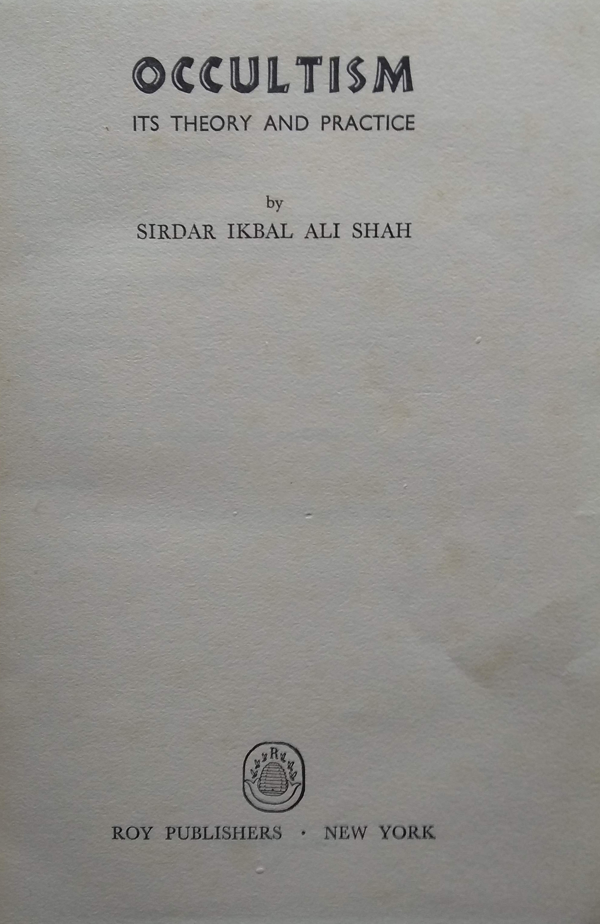 Occultism its theoiry and practice