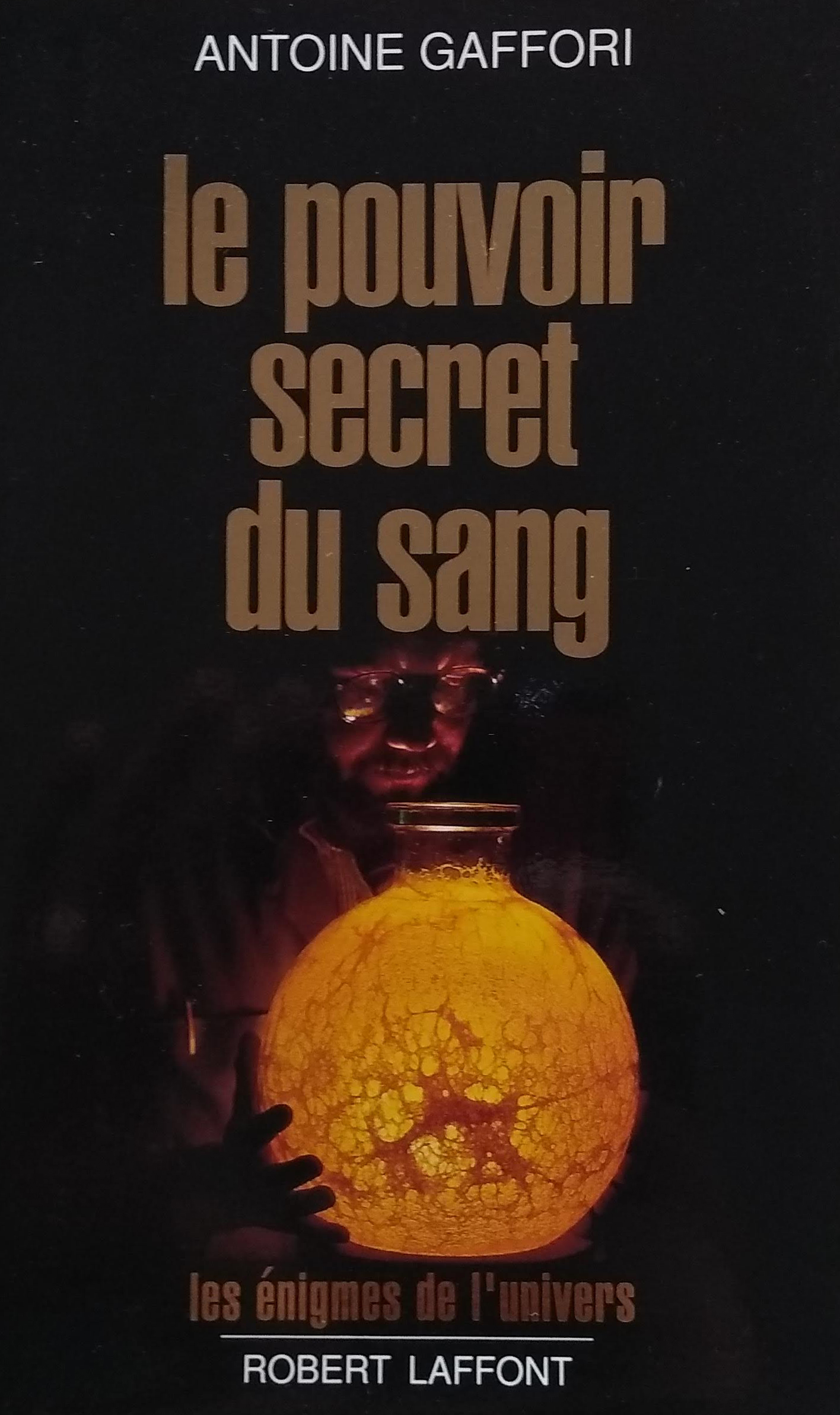 Le pouvoir secret du sang