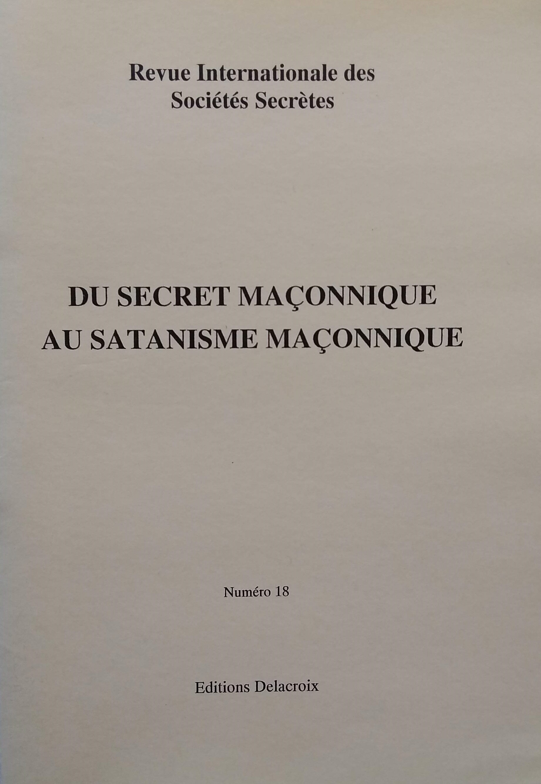 Du Secret Maconnique au Satanisme Maconn