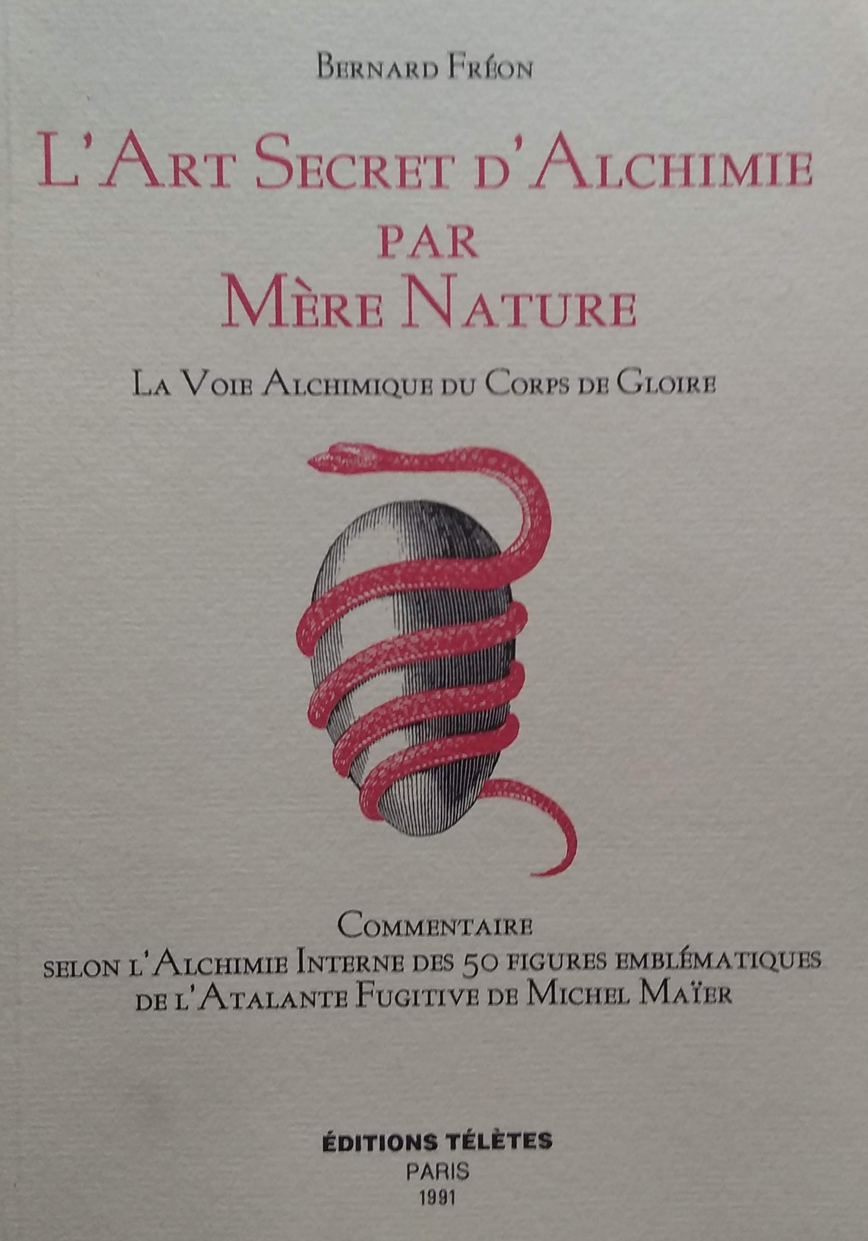 L'art secret d'alchimie par mere nature.