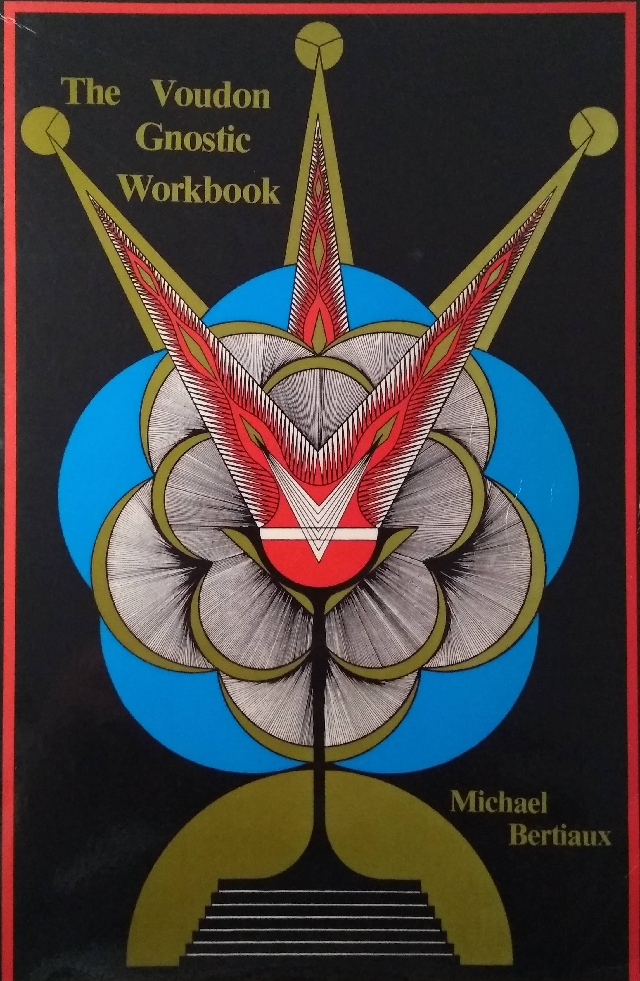 The Voudon Gnostic Workbook