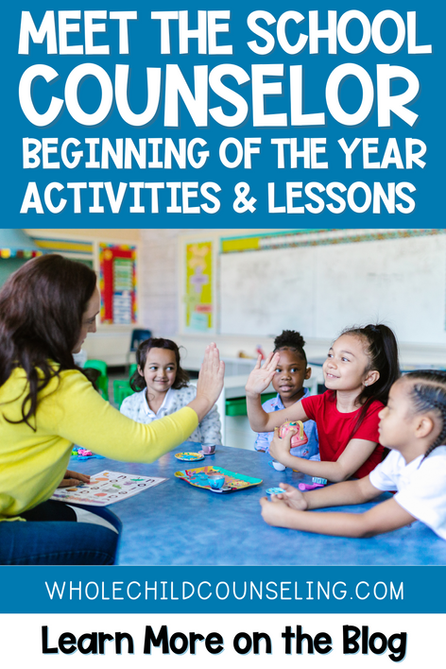 Meet the Counselor Lessons and Activities for the Beginning of the School Year