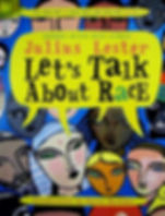 Colorful book cover with diverse faces and speech bubbles. Title: "Let's Talk About Race" by Julius Lester. Artwork by Karen Barbour.