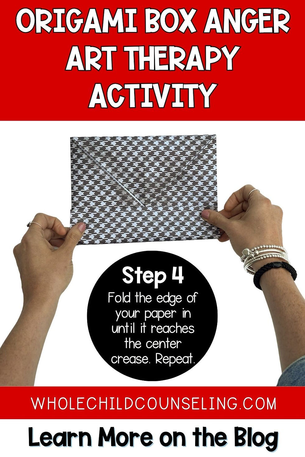 Hands folding patterned paper for origami. Text: Origami Box Anger Art Therapy Activity, Step 4 instructions. WholeChildCounseling.com.