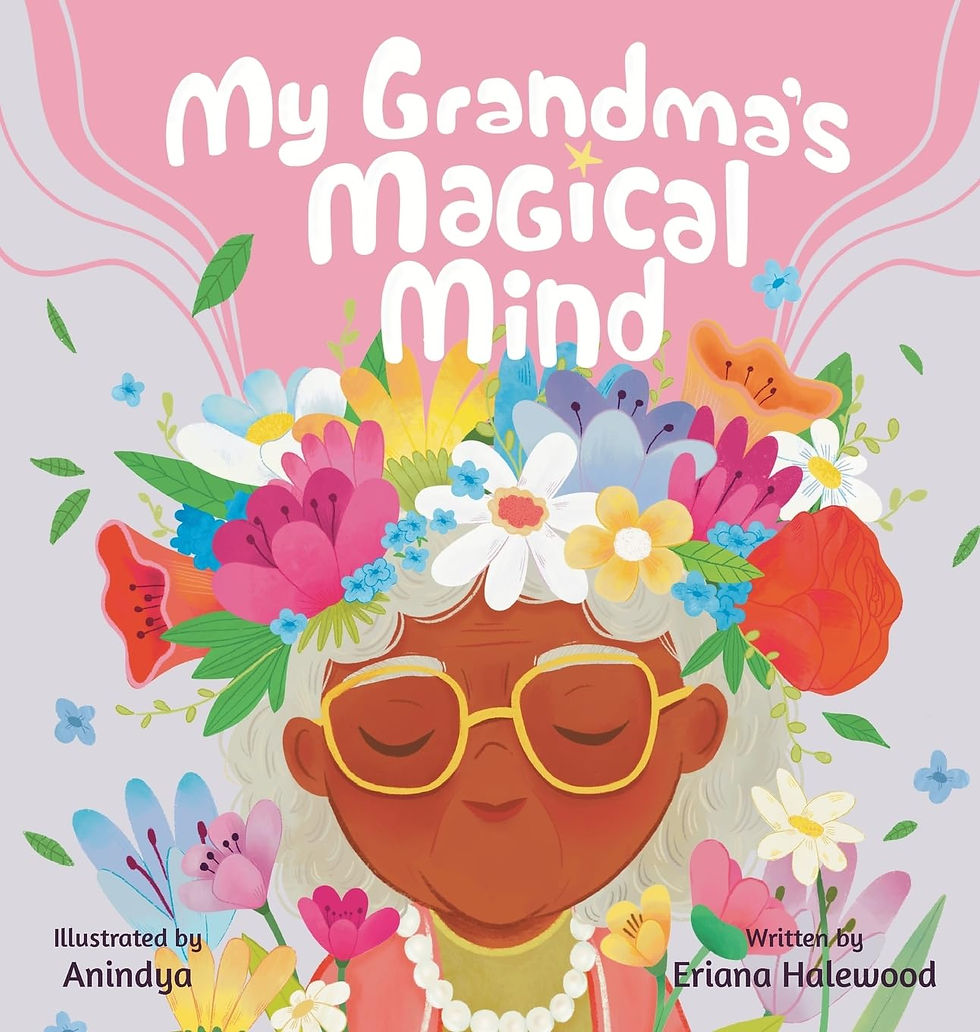 Elderly woman with flowers in hair, wearing yellow glasses, on pink background. Text: "My Grandma’s Magical Mind." Colorful, joyful mood.