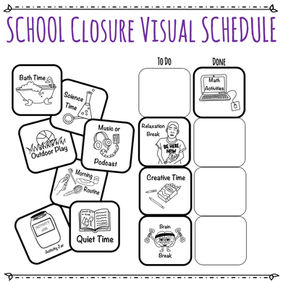 School closure visual schedule with activities like Bath Time, Outdoor Play, and Music. Sections for "To Do" and "Done." Black and white.