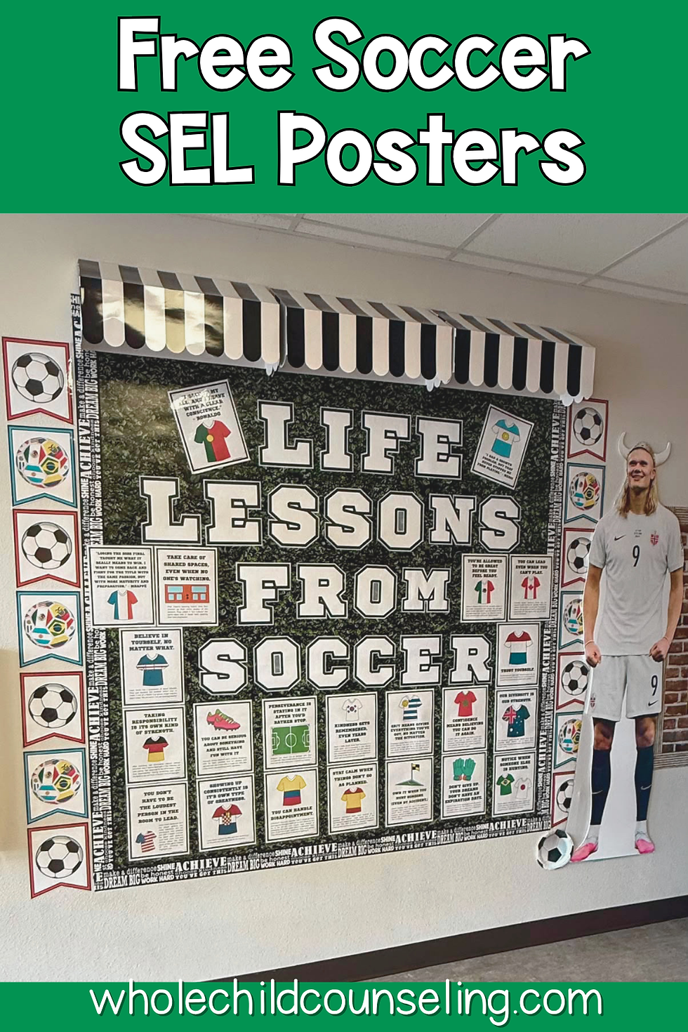 Green promo image of a classroom display reading Life Lessons From Soccer, with soccer player cutout and Free Soccer SEL Posters text.