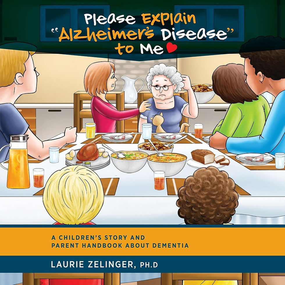 Illustration of a family dining, with a concerned woman comforting an elderly lady. Text: "Please Explain 'Alzheimer's Disease' to Me."