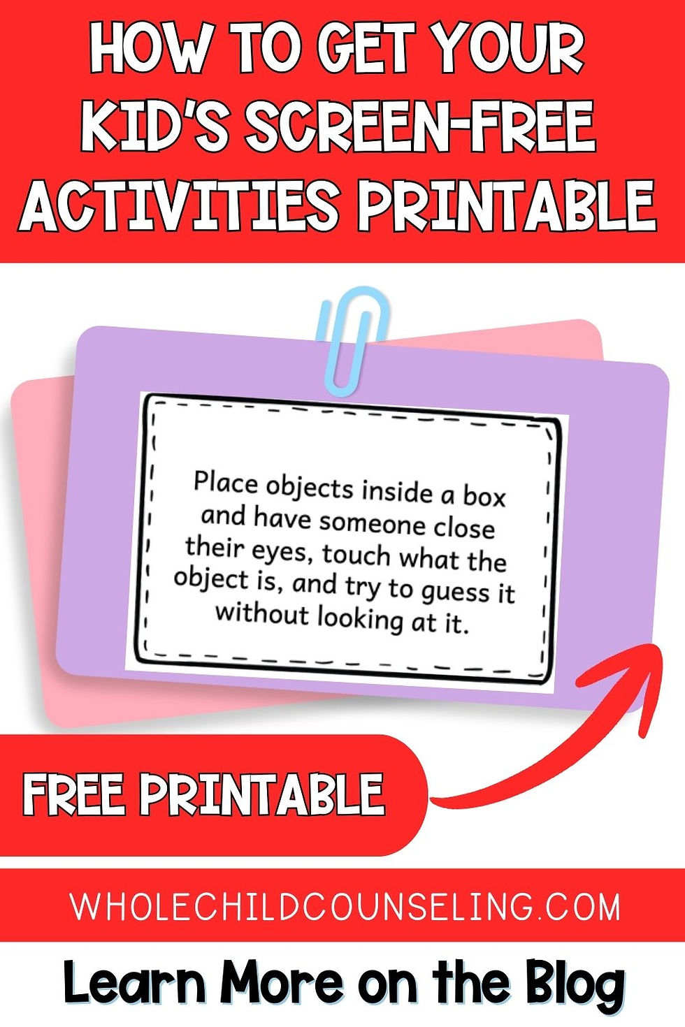 Colorful graphic with instructions for a screen-free activity. Text includes "HOW TO GET YOUR KID'S SCREEN-FREE ACTIVITIES PRINTABLE" and a guessing game idea.
