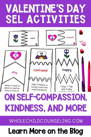 Valentine's Day Social Emotional Learning Activities on Self-Compassion and Kindness