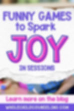 Text on a torn paper background reads "FUNNY GAMES to Spark JOY IN SESSIONS." Below, pink text says "Learn more on the blog WHOLECHILDCOUNSELING.COM."