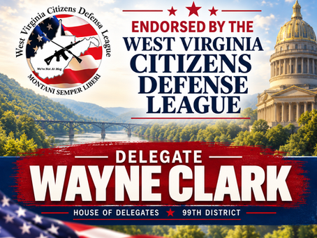Proud to receive the WV Citizens Defense League Endorsement.